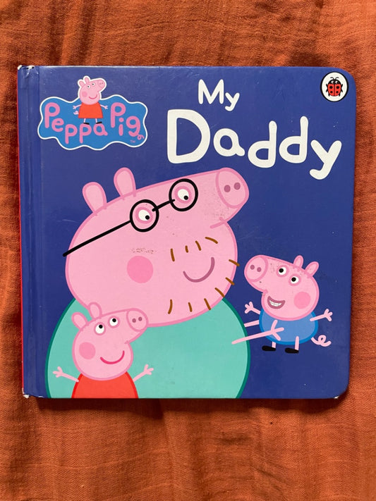 Thrifted Stories Peppa Pig- My Daddy