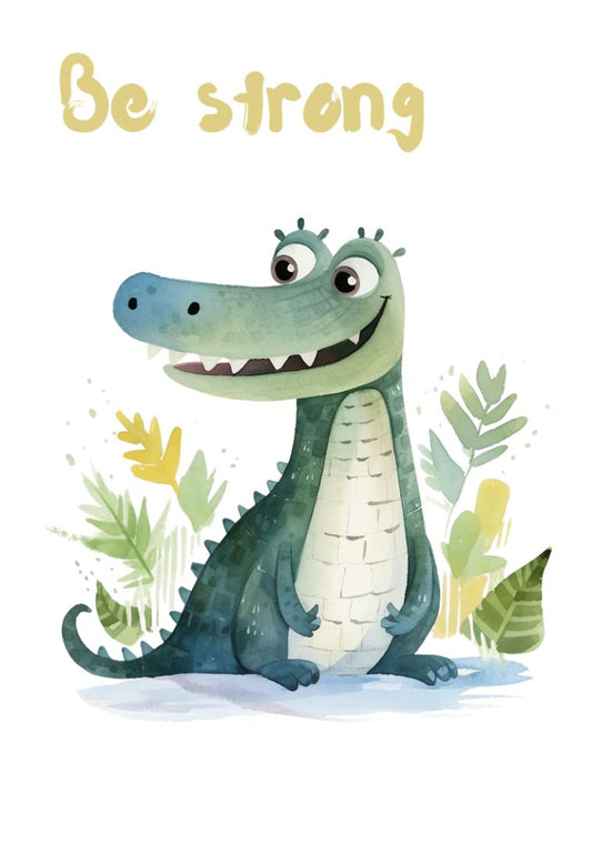 Creations by Julietta Nursery Print - Crocodile Be Strong